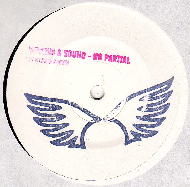 Rhythm & Sound - No Partial - 10"
