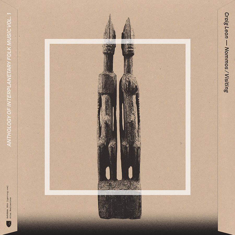 Craig Leon - Anthology of Interplanetary Folk Music Vol. 1: Nommos / Visiting - 2LP