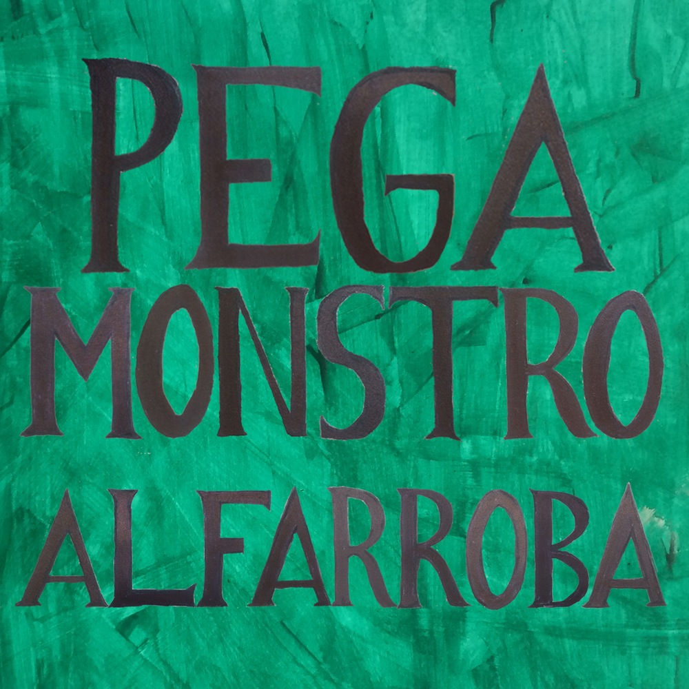 Pega Monstro - Alfarroba - LP