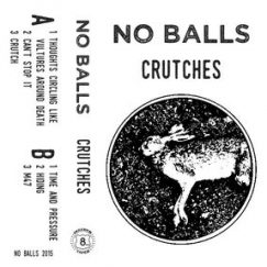 No Balls - Crutches - K7