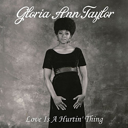Gloria Ann Taylor - Love Is A Hurtin' Thing - LP + 12"