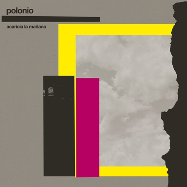 Polonio - Acaricia La Mañana - LP + 7"