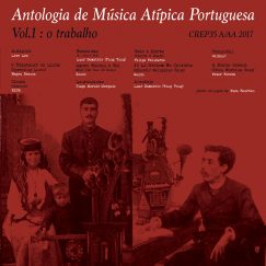 V/A - Antologia De Música Atípica Portuguesa - Vol1: O Trabalho- LP