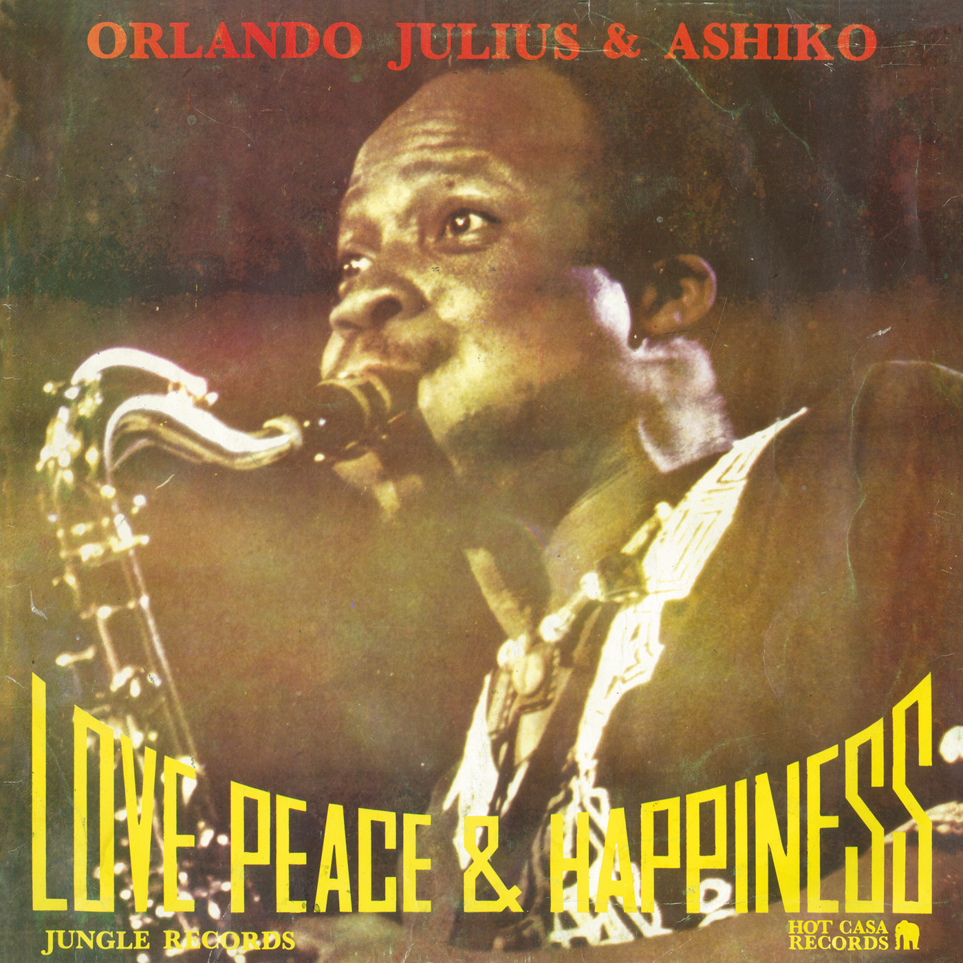 Orlando Julius & Ashiko - Love, Peace & Happiness - LP