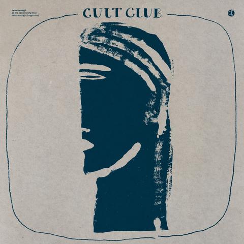 Cult Club - Never Enough - 12"