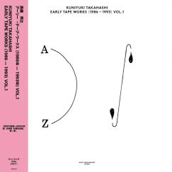 Kuniyuki Takahashi - Early Tape Works - 1986-1993 - LP
