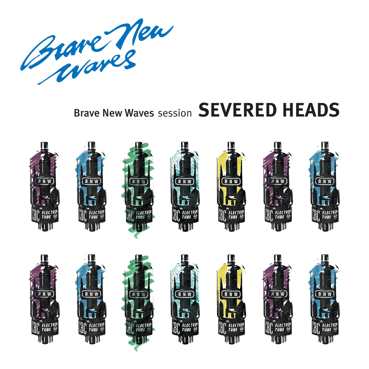 Severed Heads - Brave New Wave Session - LP