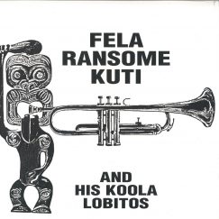 Fela Ransome Kuti And His Koola Lobitos - LP