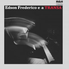 Edson Frederico - Edson Frederico e a Transa - LP