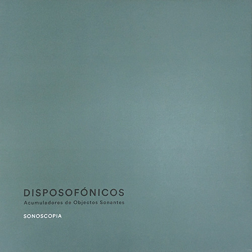 V/A - Disposofónicos: Acumuladores de Objectos Sonantes - Box-Set