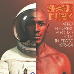 V/A - Space Funk - Afro Futurist Electro Funk In Space 1976-84 - 2LP