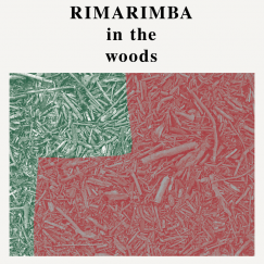 Rimarimba - In The Woods - LP