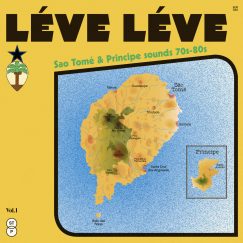V/A - Léve Léve: São Tomé & Príncipe Sounds 70s​-​80s - 2LP
