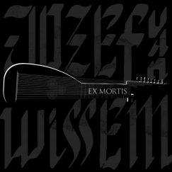 Jozef Van Wissem - Ex Mortis - LP