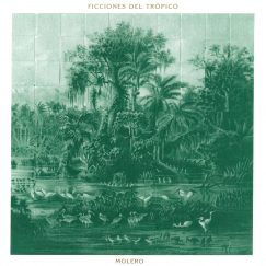 Molero - Ficciones Del Trópico - LP