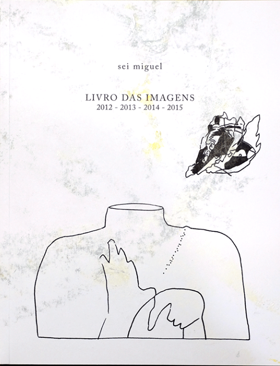 Sei Miguel - Livro Das Imagens - Book
