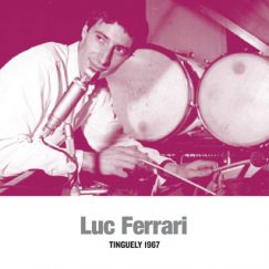 Luc Ferrari - Tinguely 1967 - LP
