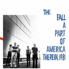 The Fall - A Part Of America Therein,1981 - 2LP