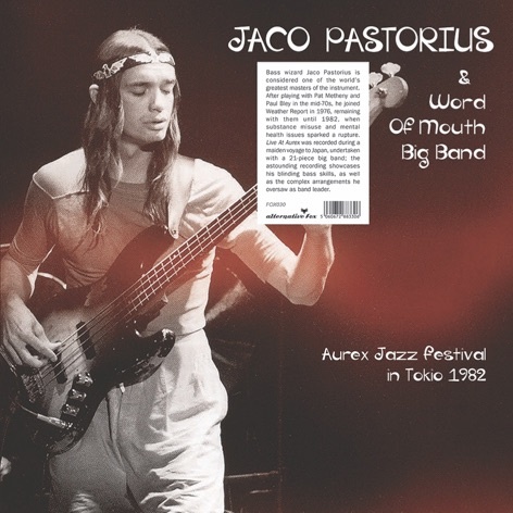Jaco Pastorius & Word Of Mouth Big Band - Aurex Jazz Festival In Tokyo 1982 - LP