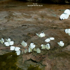 Yu Su - Yellow River Blue - LP