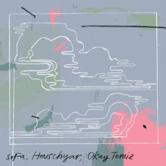 soFa, Houschyar & Okay Temiz​ - Şelale - LP