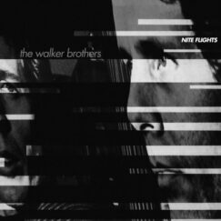 The Walker Brothers - Nite Flights - LP