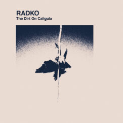 Radko - The Dirt On Caligula - LP