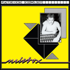 Patrick Cowley - Malebox - LP
