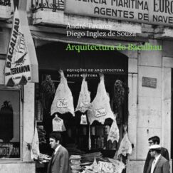André Tavares, Diego Inglez De Sousa - Arquitectura Do Bacalhau - Livro (Book)