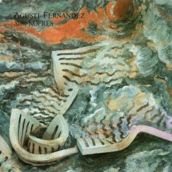 Agustí Fernández - Suite Nofres / Interseccions. Música I Arts Escèniques (1985-1990) - 2LP