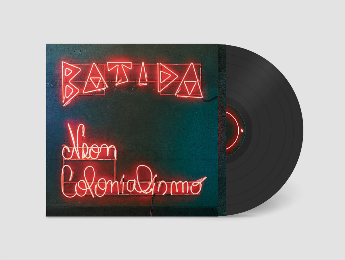 Batida - Neon Colonialismo - LP - Image 2