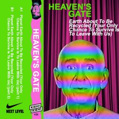 Heaven's Gate - Planet Earth About To Be Recycled (Your Only Chance To Survive Is To Leave With Us) - K7