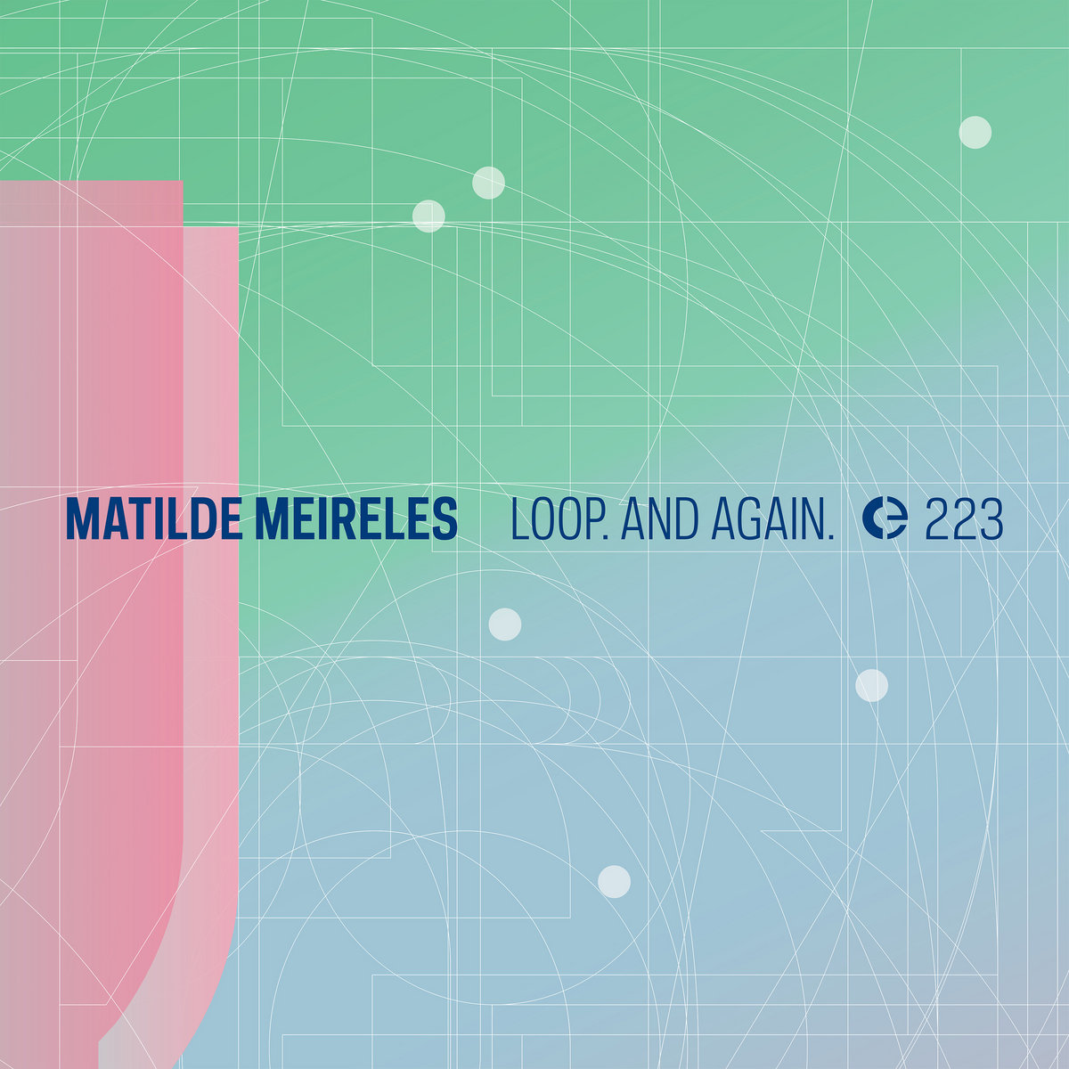 Matilde Meireles - Loop. And Again. - CD