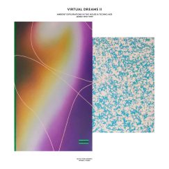 V/A - Virtual Dreams II: Ambient Explorations In The House & Techno Age, Japan 1993​-​1999 - 2LP