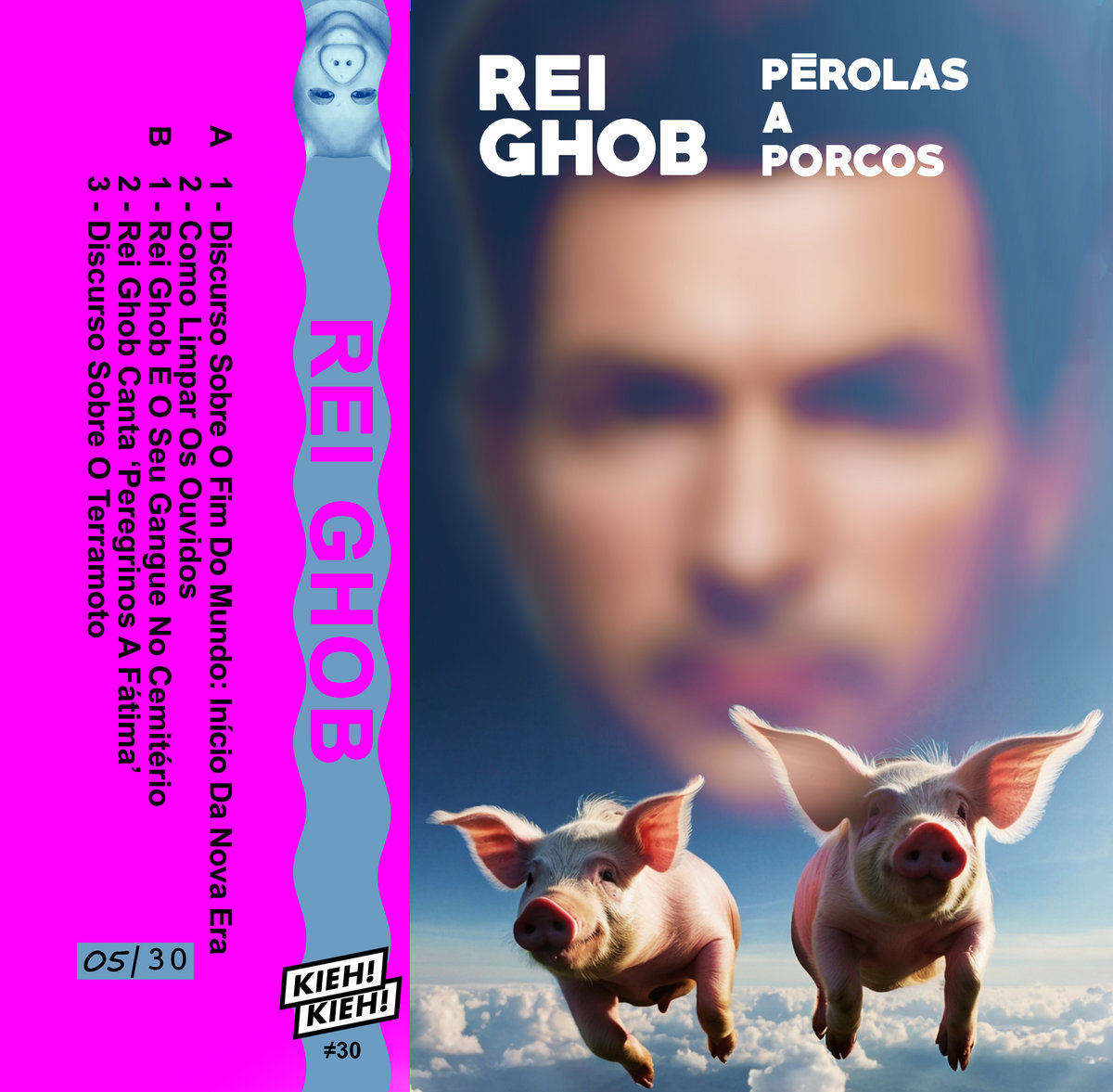 Rei Ghob - Pérolas A Porcos - K7