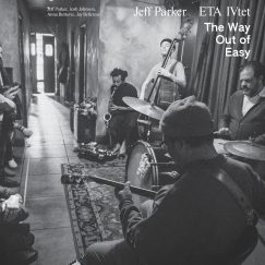 Jeff Parker ETA IVtet - Way Out OF Easy - CD