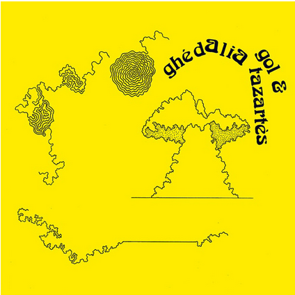 Gol & Ghédalia Tazartès - Alpes - LP