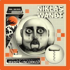 Niklas Wandt - Wandt Uncorked - 12"